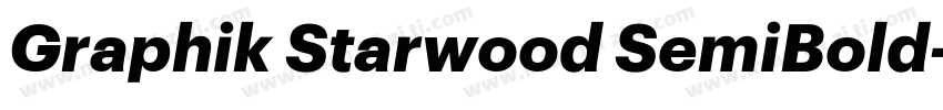 Graphik Starwood SemiBold字体转换